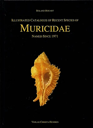 recent species of muricidae named since 1971 (illustrated catalogue of) - Libri e DVD