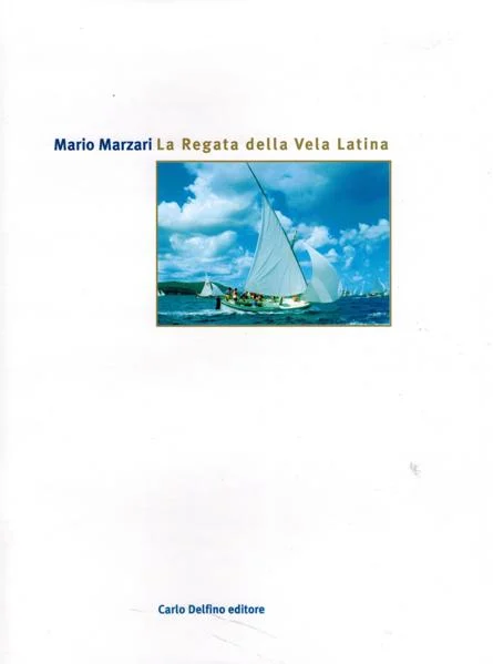 la regata della vela latina - Libri e DVD