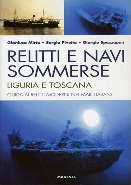 relitti e navi sommerse – liguria e toscana - Libri e DVD