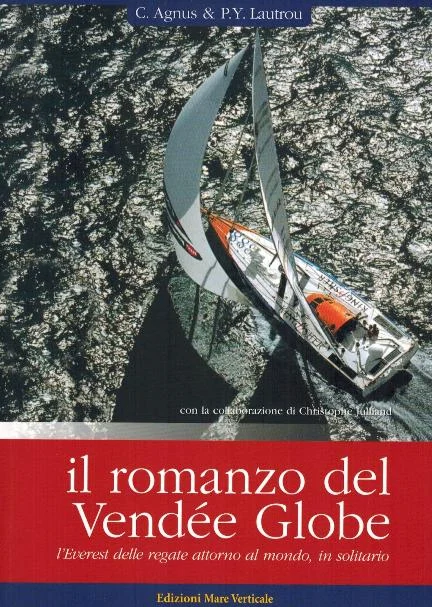 il romanzo del vendee globe - Libri e DVD