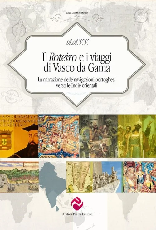 il roteiro e i viaggi di vasco da gama - Libri e DVD