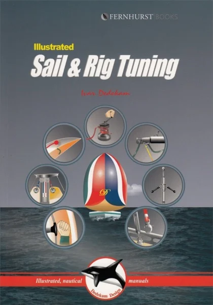 sail & rig tuning illustrated - Libri e DVD