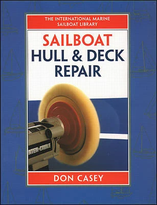 sailboat hull and deck repair - Libri e DVD