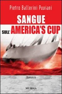 sangue sull’america’s cup - Libri e DVD