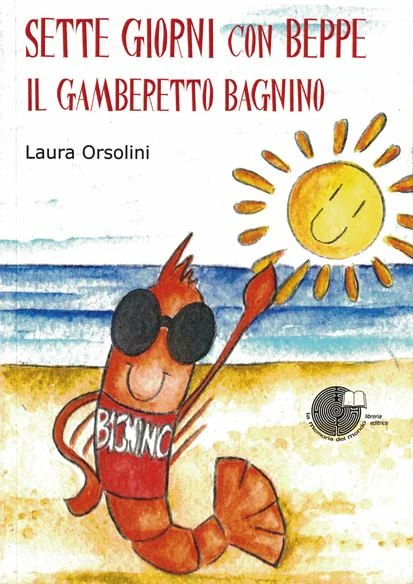 sette giorni con beppe il gamberetto bagnino - Libri e DVD