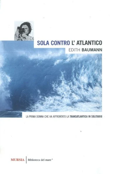 sola contro l’atlantico - Libri e DVD