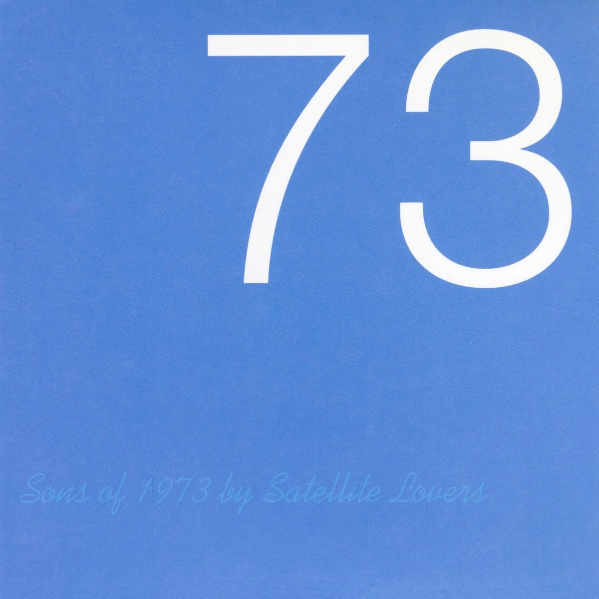Sons of 1973 - Satellite Lovers CD rimasterizzato MHCL-31047 (No Bonus)