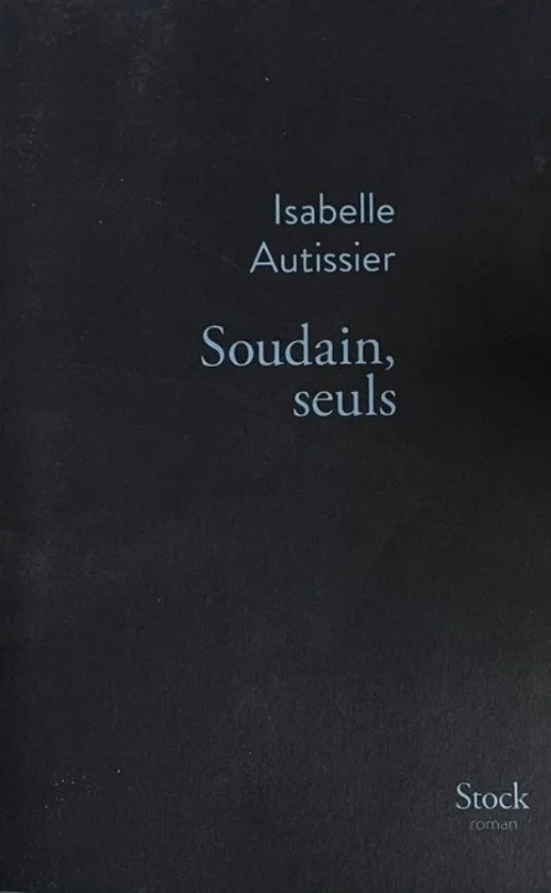 soudain, seuls - Libri e DVD