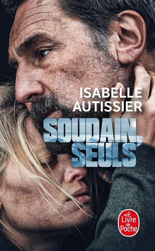 soudain, seuls (le livre de poche) - Libri e DVD