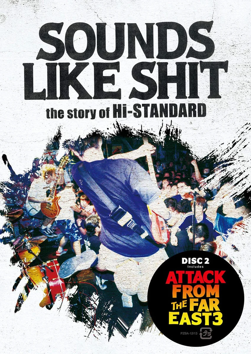 SOUNDS LIKE SHIT The Story of Hi-STANDARD + Attack from the Far East 3 DVD