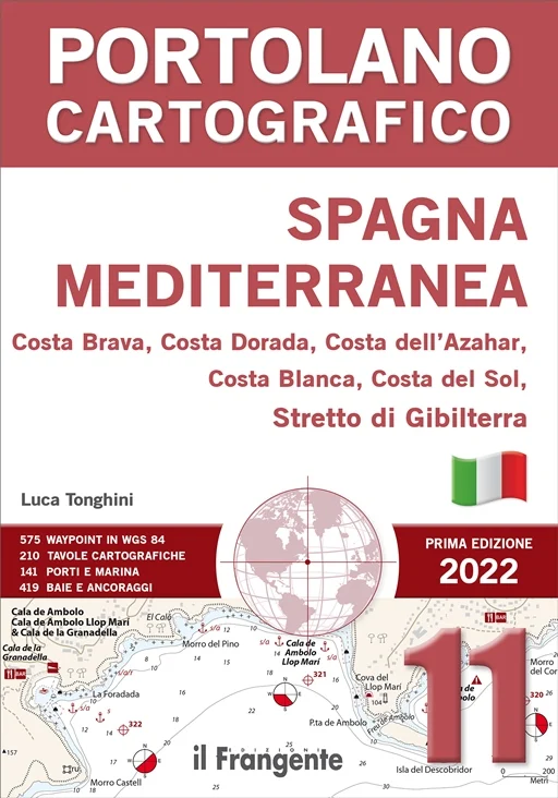 spagna mediterranea – costa brava, costa dorada, costa dell’azahar, costa blanca, costa del sol, stretto di gibilterra - Libri e DVD