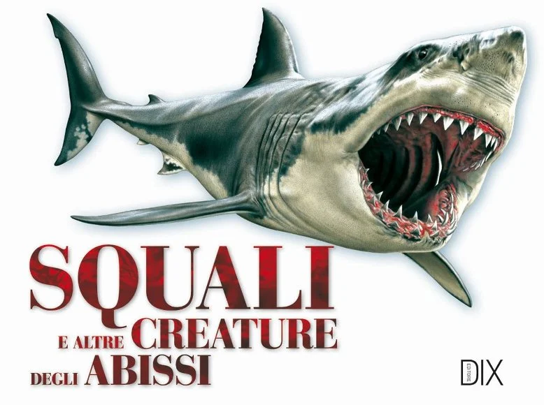 squali e altre creature degli abissi - Libri e DVD