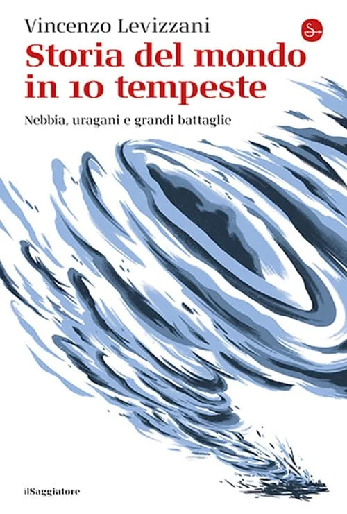 storia del mondo in 10 tempeste - Libri e DVD