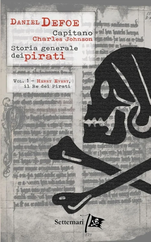 Storia generale dei pirati volume 1 - Libri e DVD