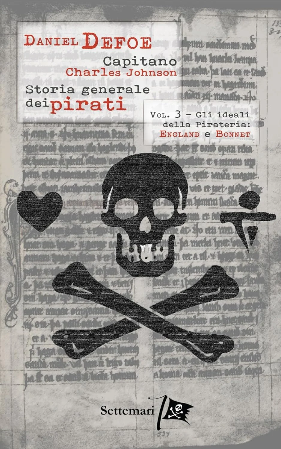 Storia generale dei pirati volume 3 - Libri e DVD
