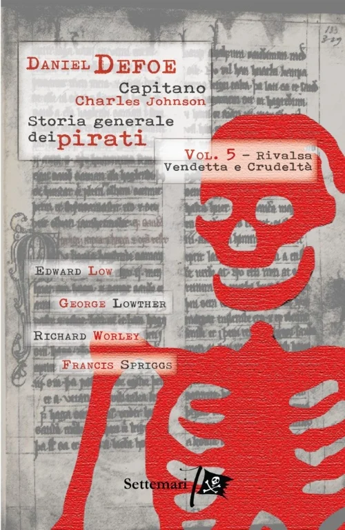 Storia generale di pirati volume 5 - Libri e DVD
