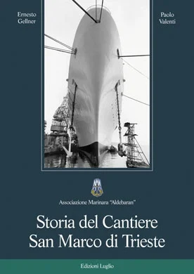 storia del cantiere navale san marco di trieste - Libri e DVD