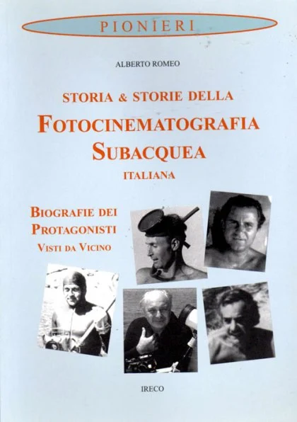 storia & storie della fotocinematografia subacquea italiana - Libri e DVD
