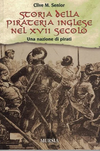 storia della pirateria inglese nel XVII secolo - Libri e DVD