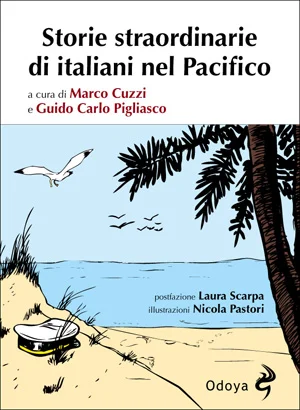 storie straordinarie di italiani nel pacifico - Libri e DVD