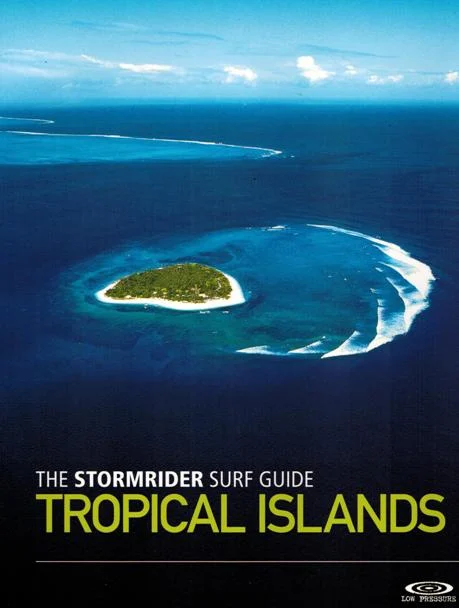 the stormrider surf guide tropical islands - Libri e DVD