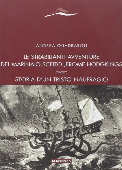 strabilianti avventure del marinaio scelto jerome hodgkings - Libri e DVD