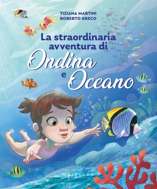la straordinaria avventura di ondina e oceano - Libri e DVD
