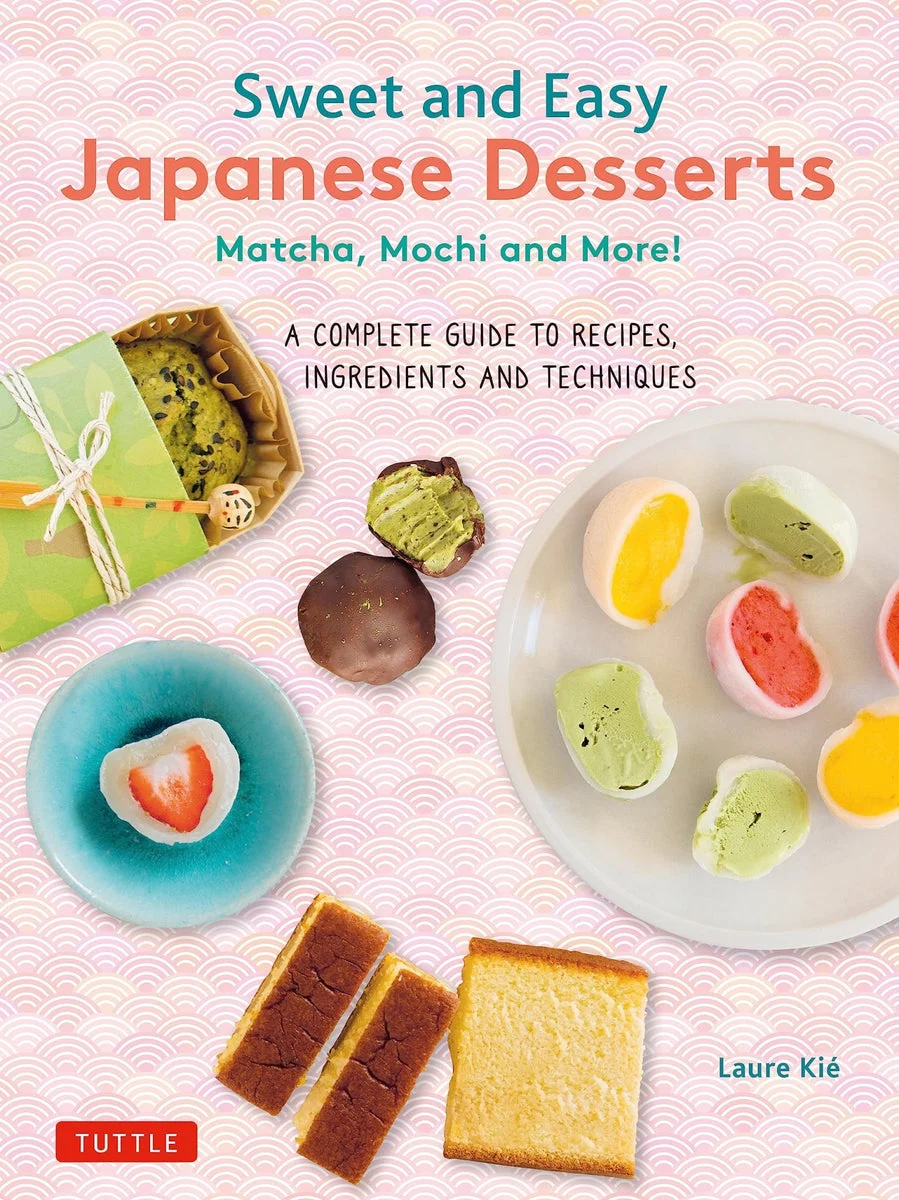 Sweet and Easy Japanese Desserts Matcha Mochi Complete Recipe Guide Book - WAFUU JAPAN