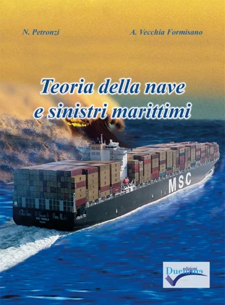 teoria della nave e sinistri marittimi - Libri e DVD