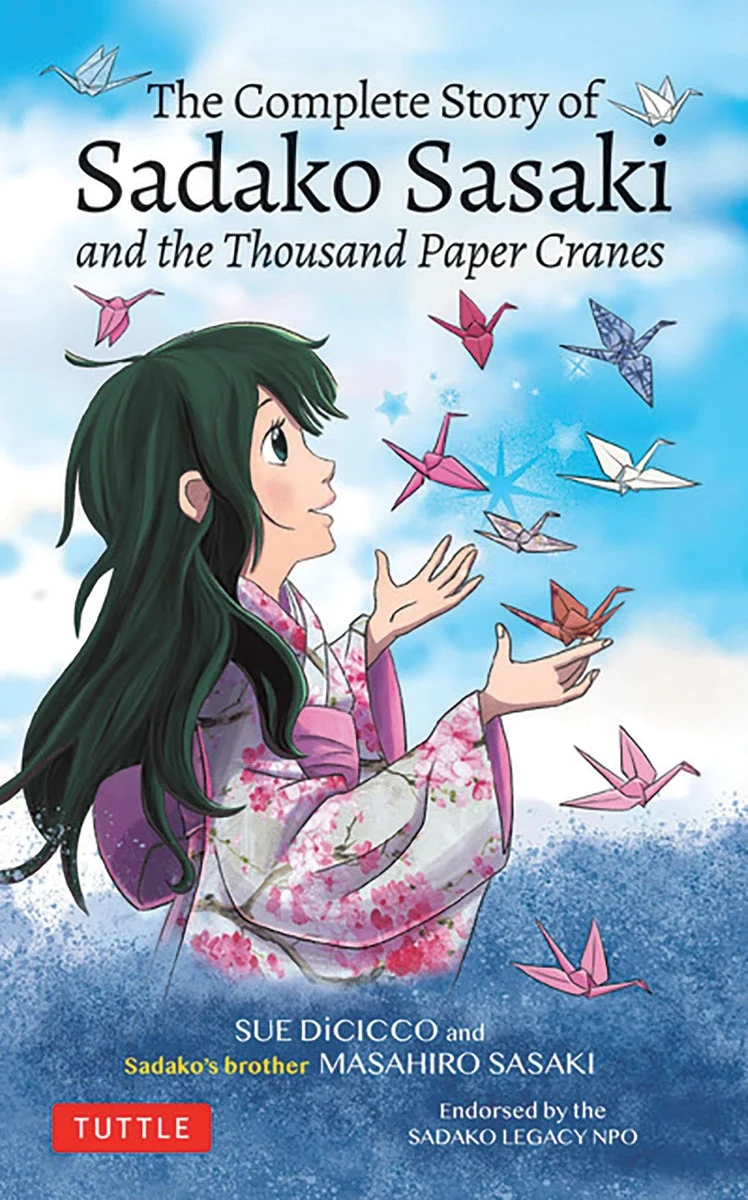The Complete Story of Sadako Sasaki and the Thousand Paper Cranes libro per ragazzi - Generic