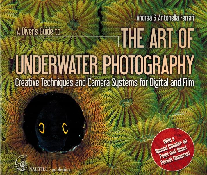 diver’s guide to the art of underwater photography - Libri e DVD