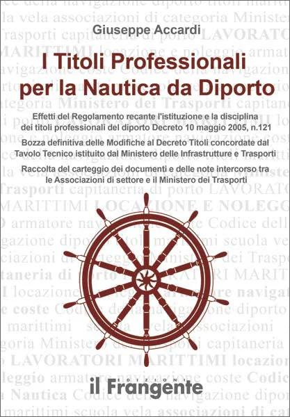 i titoli professionali per la nautica da diporto - Libri e DVD