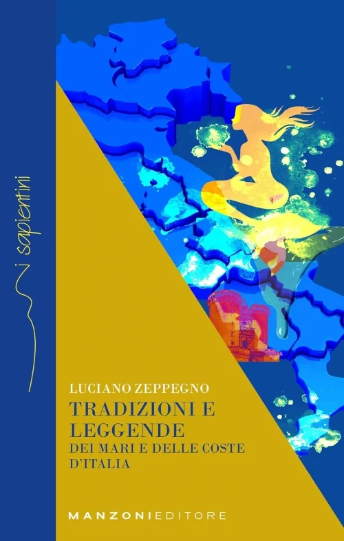 tradizioni e leggende dei mari e delle coste d’italia - Libri e DVD