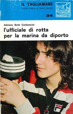 l’ufficiale di rotta per la marina da diporto - Libri e DVD