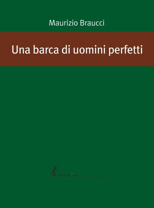 una barca di uomini perfetti - Libri e DVD