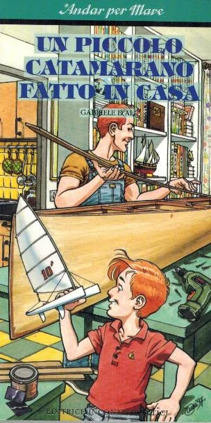 un piccolo catamarano fatto in casa - Libri e DVD