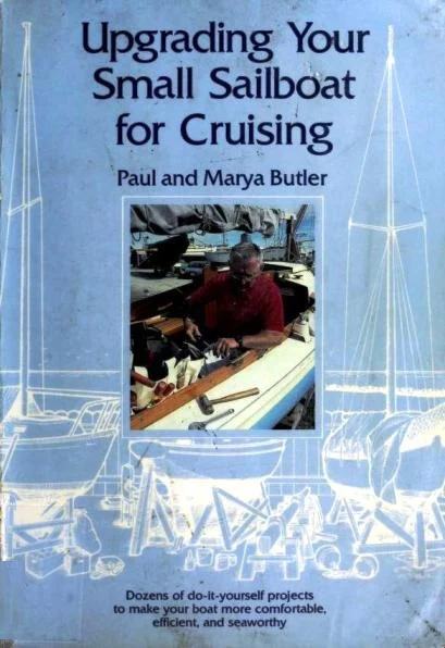 upgrading your small sailboat for cruising - Libri e DVD