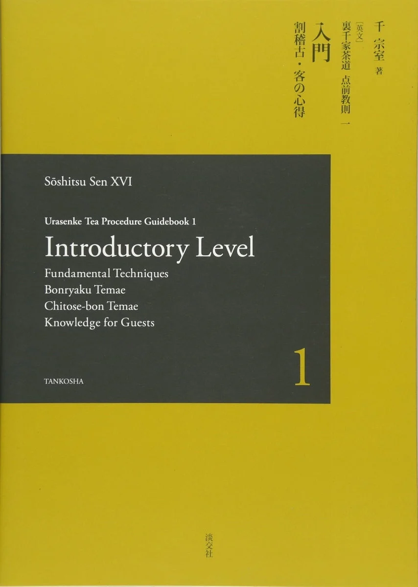 Urasenke Tea Ceremony Guidebook: English Translation of Teaching Instructions - WAFUU JAPAN
