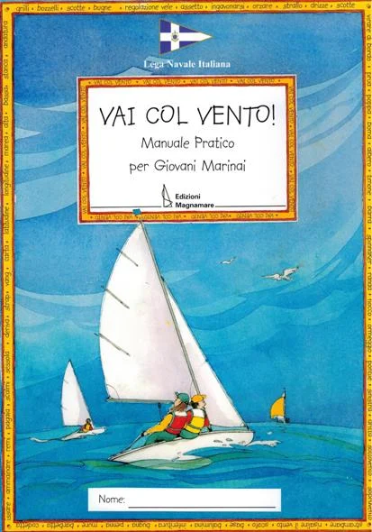 vai col vento! (RYA) - Libri e DVD