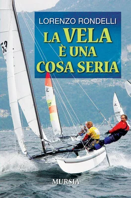 la vela è una cosa seria - Libri e DVD