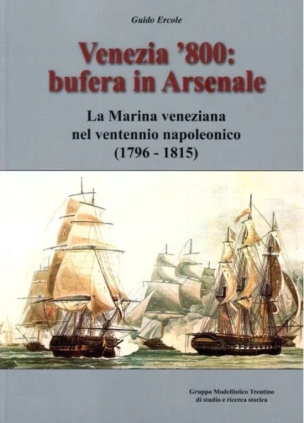 venezia ‘800: bufera in arsenale - Libri e DVD