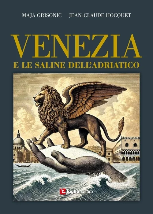 Venezia e le saline dell’Adriatico - Libri e DVD