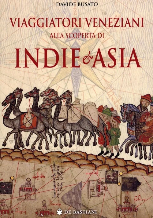 viaggiatori veneziani alla scoperta di indie e asia - Libri e DVD