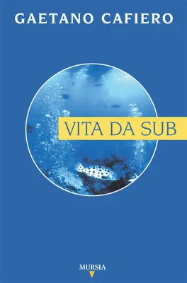 vita da sub - Libri e DVD