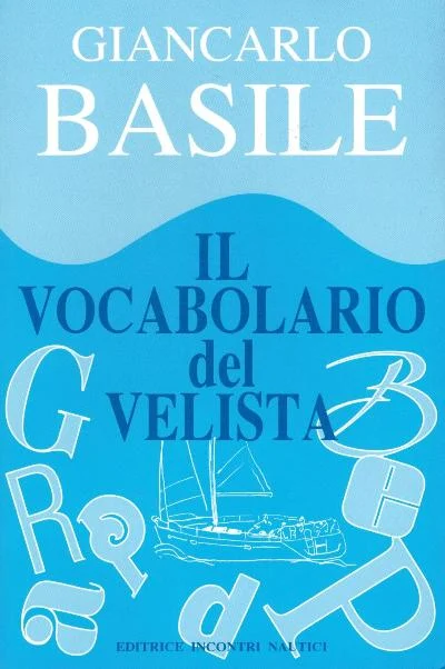 il vocabolario del velista - Libri e DVD