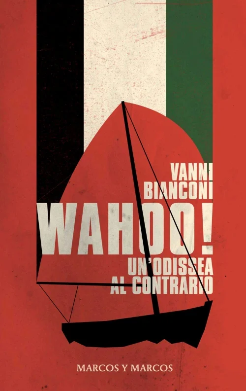 wahoo! un’odissea al contrario - Libri e DVD