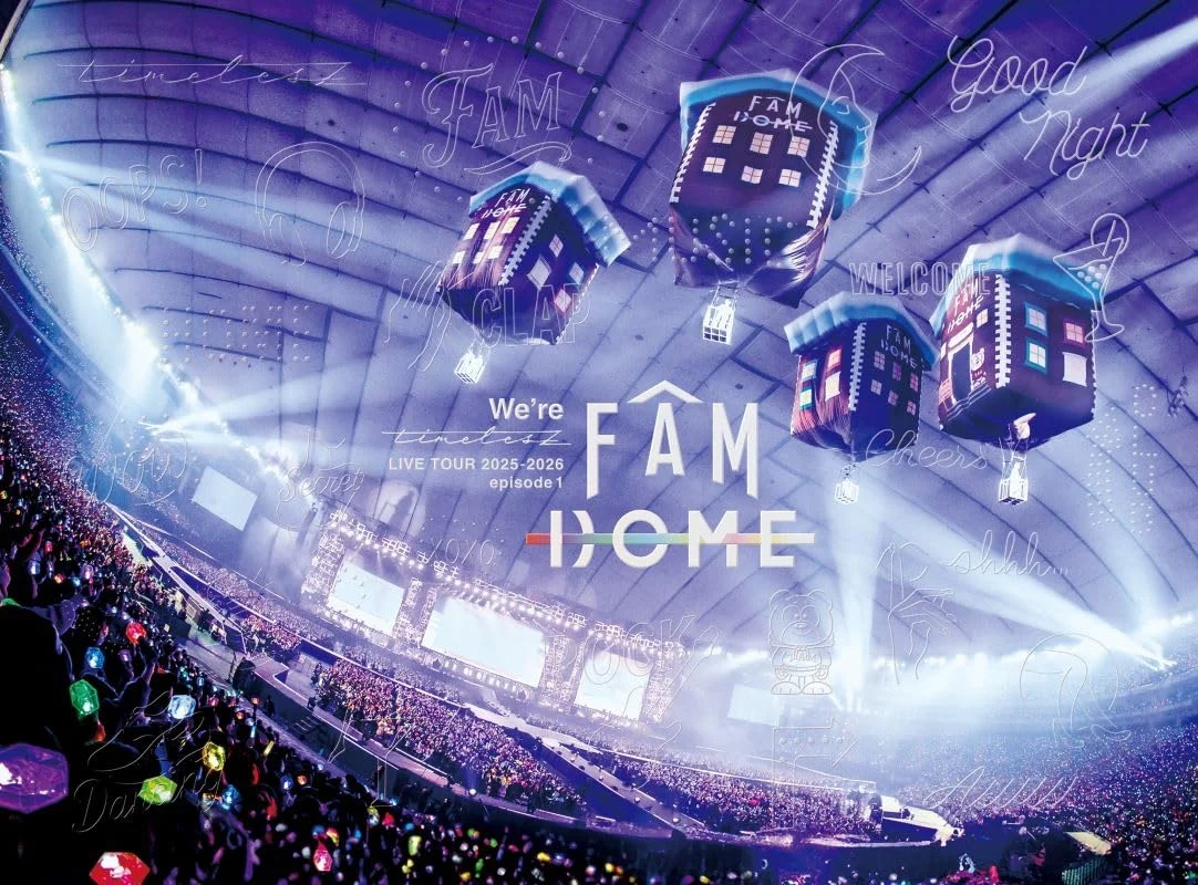 We're timelesz LIVE TOUR 2025-2026 episode 1 FAM DOME (Limited Edition 3DVD)