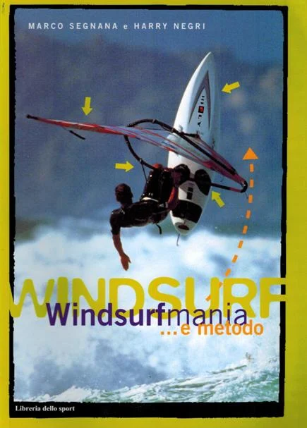 windsurfmania… e metodo - Libri e DVD